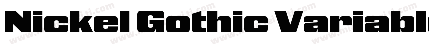 Nickel Gothic Variable字体转换